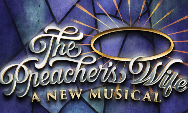 Michael Arden and Tinashe Kajese-Bolden to Direct World Premiere of The Preacher’s Wife