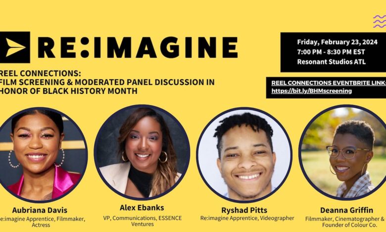 re:imagine/ATL hosts ‘Reel Connections’ film event