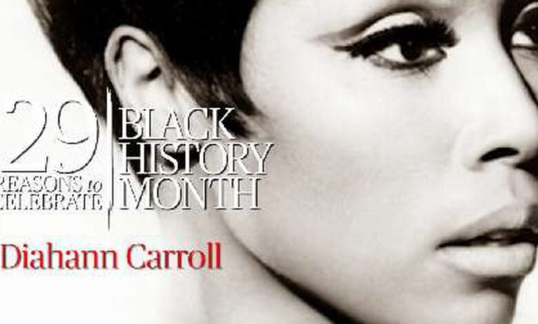 Why Diahann Carroll is important to Black History Month