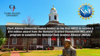 Clark Atlanta University awarded  Million National Science Foundation grant to bring Data Science to HBCUs through National Data Science Alliance (NDSA)