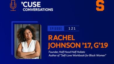 The Power of Holistic Healing and Wellness With Therapist and Entrepreneur Rachel Johnson ’17, G’19 on the ‘’Cuse Conversations’ Podcast