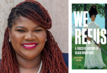 ‘We Refuse’ examines the history of Black resistance to white supremacy   – WABE