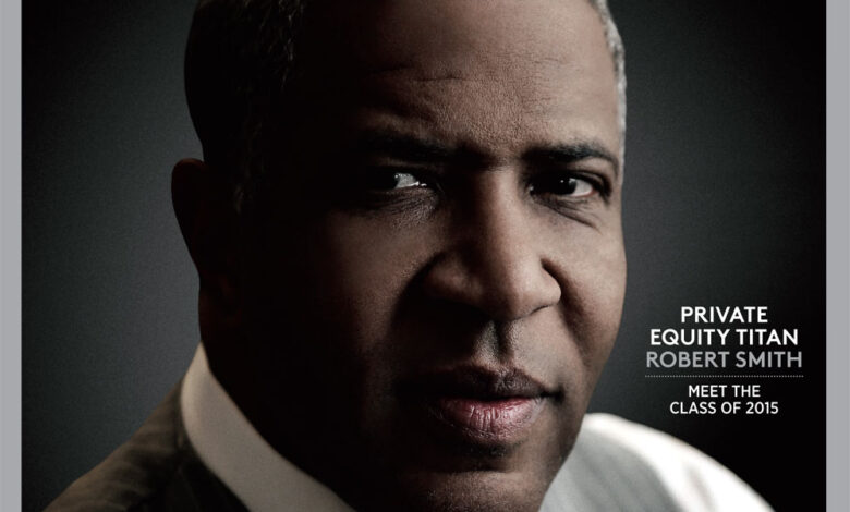 Newly Minted Billionaire Robert F. Smith Bucks the Trend of Entertainment and Sports With Investment Empire
