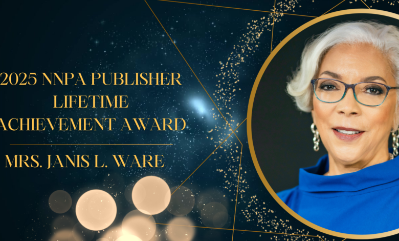 Janis L. Ware wins 2025 NNPA Lifetime Achievement Award Janis L. Ware wins 2025 NNPA Lifetime Achievement Award